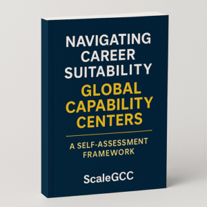 GCC HR Playbook: Navigating Career Suitability in Global Capability Centers