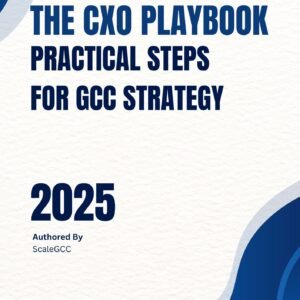 The CXO Playbook Practical Steps for GCC Strategy